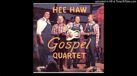 A Beautiful Life Hee Haw Gospel Quartet Youtube
