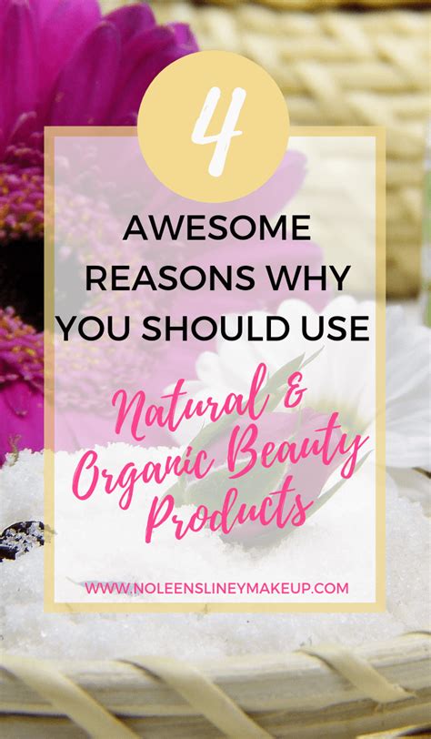 Its True Natural And Organic Skincare And Makeup Products Are Better