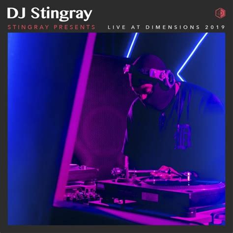 Stream Dj Stingray Live At Dimensions 2019 By Dimensions Festival Listen Online For Free On