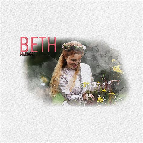 Beth March Watercolor Photoshopped By Me Photoshop Over The Garden