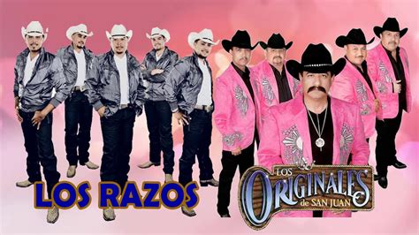 Los Originales De San Juan Y Los Razos Puros Corridos Mix 2021 Youtube