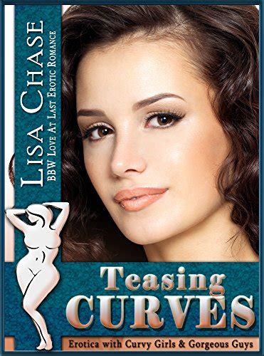 Teasing Curves Bbw Love At Last Erotic Romance Erotica With Curvy Girls And Gorgeous Guys Book 7