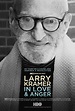 Larry Kramer in Love and Anger (2014) par Jean Carlomusto