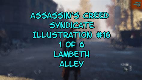 Assassin S Creed Syndicate Illustration 16 1 Of 6 Lambeth Alley YouTube