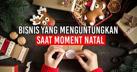 5 Bisnis Yang Menguntungkan Saat Moment Natal Zeropromosi Souvenir