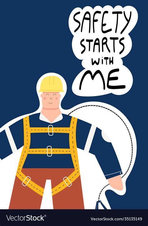Safety Starts With Me Poster With Industrial Vector Image