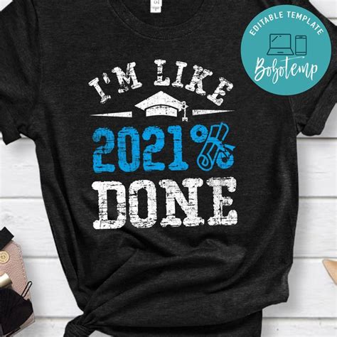 Maybe you would like to learn more about one of these? Graduation 2021 Seniors Graduate 2021% Done Gift T-Shirt ...