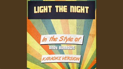 Light The Night In The Style Of Andy Burrows Karaoke Version Youtube