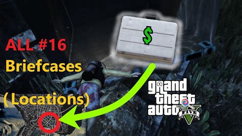 Gta 5 All 16 Briefcases Locations 2023 Guide Money Locations