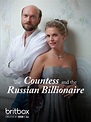 The Countess and the Russian Billionaire (2020) | Radio Times