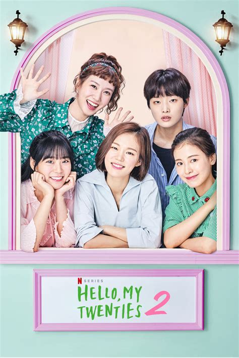 Hello My Twenties Tv Series 2016 2017 Posters — The Movie