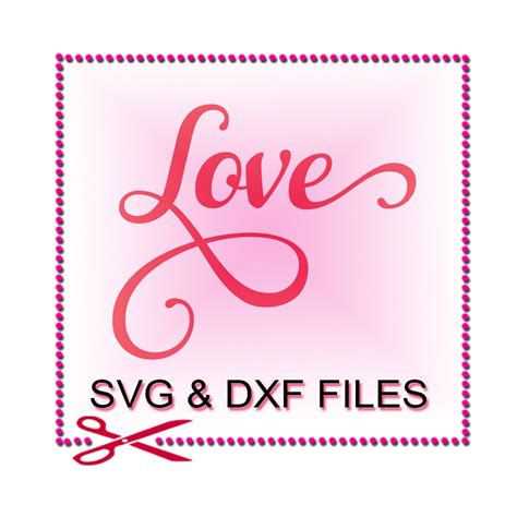 Love Word Svg Files For Cutting Quotes Cricut Words Designs