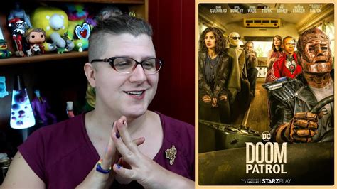 Doom Patrol Season 1 A Rambling Review Youtube