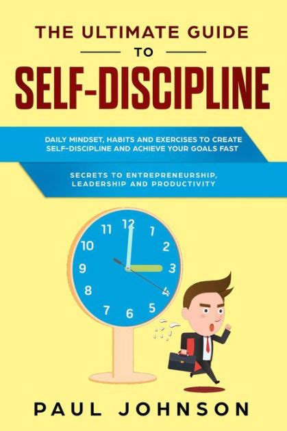 The Ultimate Guide To Self Disciplinedaily Mind Set Habits And