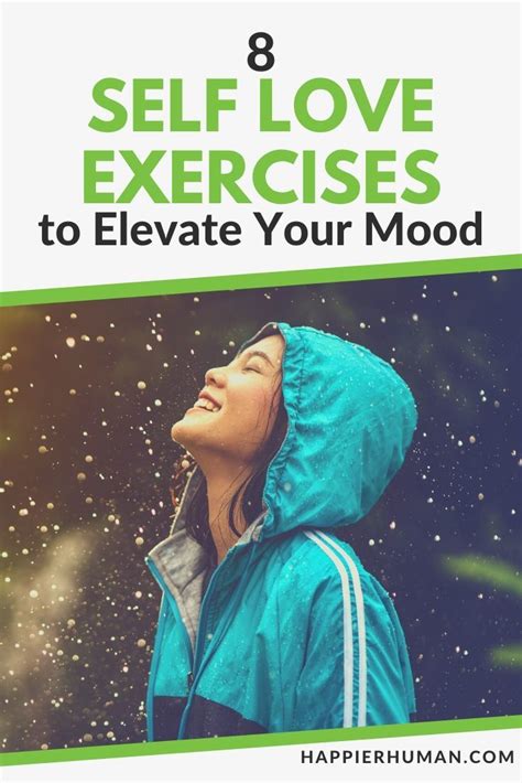 8 Self Love Exercises To Elevate Your Mood Happier Human
