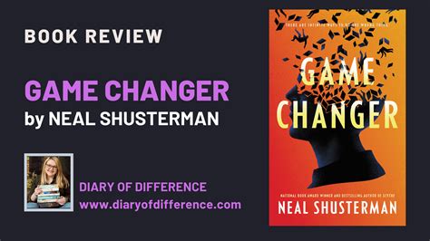 Game Changer By Neal Shusterman Book Review Diary Of Difference