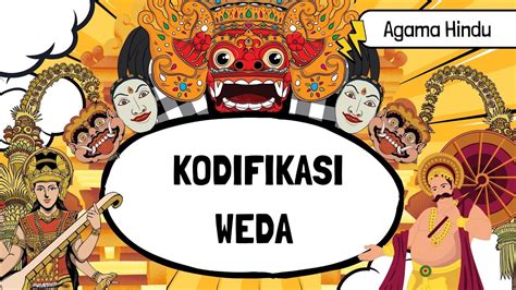 Kodifikasi Weda Materi Agama Hindu Lengkap Youtube