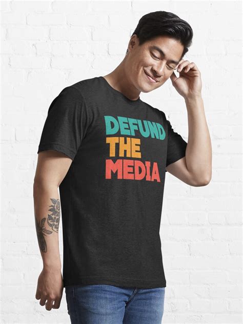 Defund The Media T Shirt For Sale By Click Tees Redbubble Licence