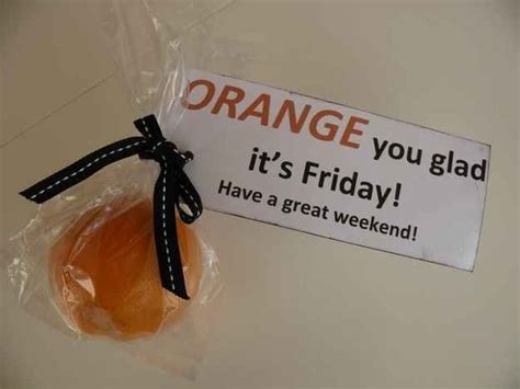 Orange You Glad Its Friday Orange Slices Or Orange Candy Teacher