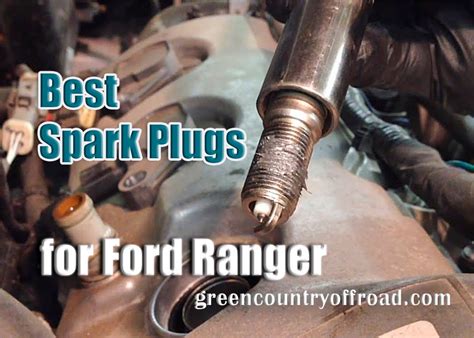 Best Spark Plugs For Ford Ranger Report On Top Selling Models