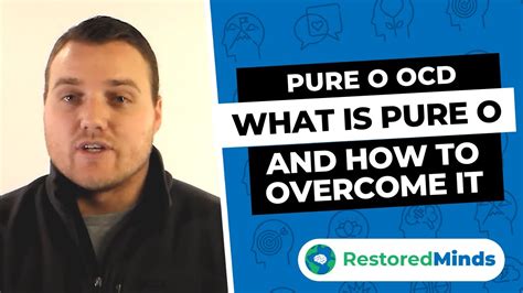 Pure O Ocd What Is Pure O And How To Overcome It Youtube