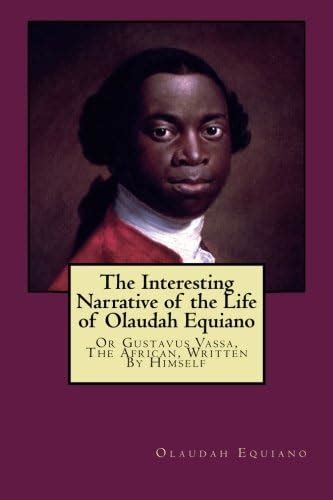 Pdf The Interesting Narrative Of The Life Of Olaudah Equiano Or