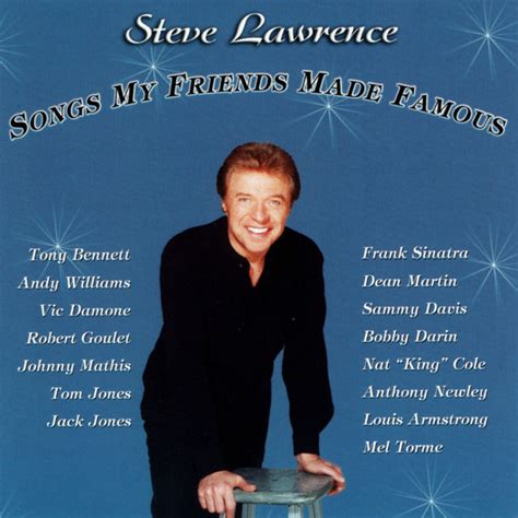 Songs My Friends Made Famous Album By Steve Lawrence Spotify