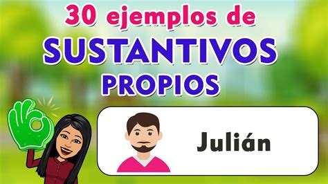 30 Ejemplos De Sustantivos Propios 😍😅 En 2 Minutos Youtube