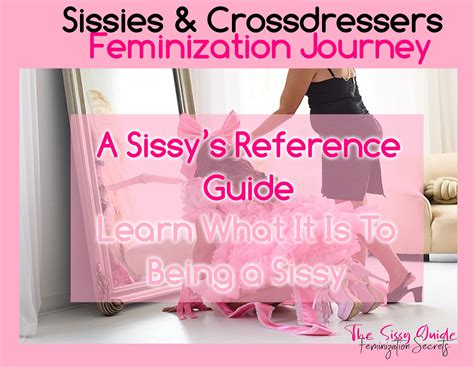 A Sissys Reference Guide Sissy Task Crossdresser Forced Feminization Femdom Sissification Sissy