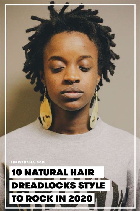 Natural Hair Dreadlocks Styles You Want On Your Head Thrivenaija