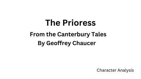 The Prioress From Canterbury Tales Geoffrey Chaucer Youtube