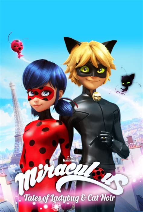 Comment Regarder La Saison 3 De Miraculous - Poster Miraculous, les aventures de Ladybug et Chat Noir - Saison 1