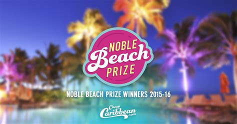 here are the much anticipated noble beach prize winners in all their beachtastic glory they re