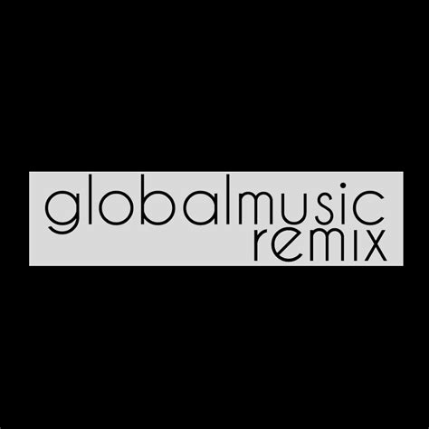 Global Music Remix Youtube