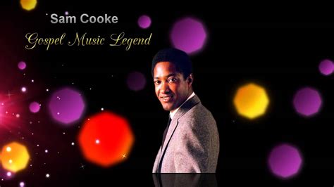 Sam Cooke Gospel Music Legend Youtube