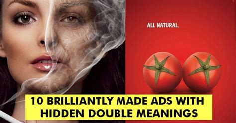 This blog develops the idea that a theory of man in history can be worked out around the theme that man's self expression in culture and society is motivated by the desire to find meaning in man's existence. 10 Brilliantly Made Ads With Hidden Double Meanings ...
