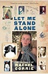 Buy Let Me Stand Alone: The Journals Of Rachel Corrie Book By: Rachel ...