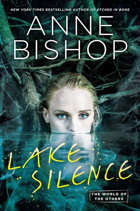 Lake Silence By Anne Bishop Book 6 Of The Others Series Read By Alexandra Harris Rating 5