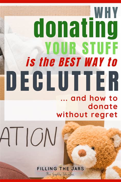 How To Declutter And Donate Your Stuff Without Regret Filling The Jars