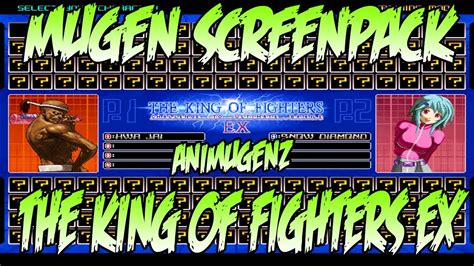 Mugen Screenpack The King Of Fighters Ex Download Youtube