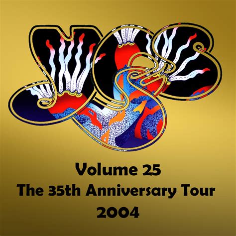 Plumdustys Page Yes Gold Volume 25 The 35th Anniversary Tour 2004