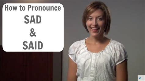 How To Pronounce Sad æ And Said ɛ American English Pronunciation