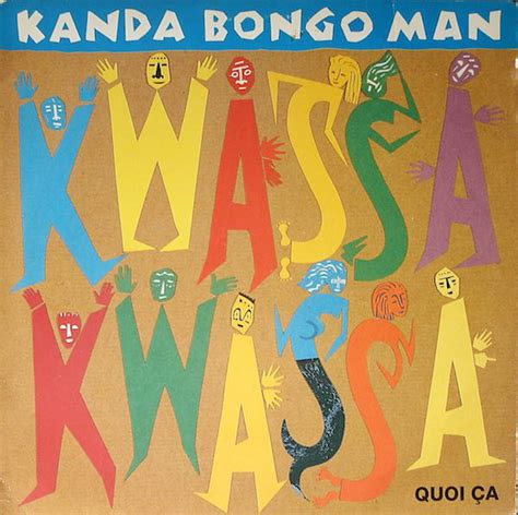 Kanda Bongo Man Kwassa Kwassa 1989 Vinyl Discogs