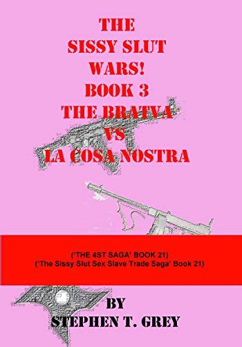 Amazon The Sissy Slut Wars Book 3 The Bratva Vs La Cosa Nostra
