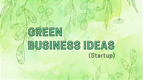 6 Realistic Green Business Ideas For You Ig Nb
