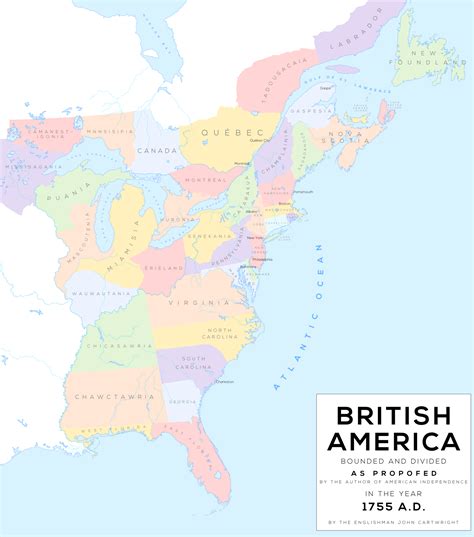 Modern British America Bounded And Divided 1775 Historical Proposal