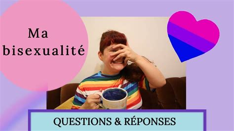 La Bisexualit Questions Et R Ponses Q A About Bisexuality Gets