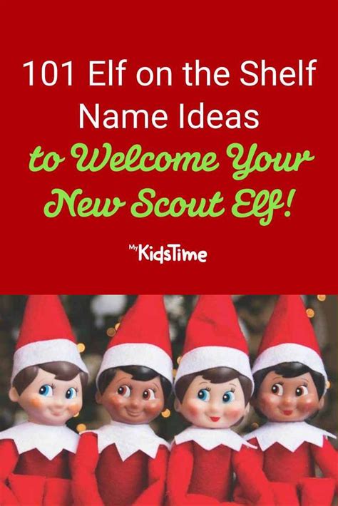 101 Festive Elf On The Shelf Name Ideas For Your Scout Elf Elf On