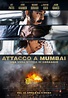 Locandina di Attacco a Mumbai - Una vera storia di coraggio: 486187 ...
