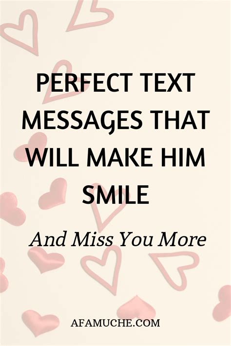 Perfect Text Messages That Will Make Him Smile And Miss You More In